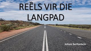 Reëls vir die Langpad 27MAART JOHAN SERFONTEIN [upl. by Thalassa]