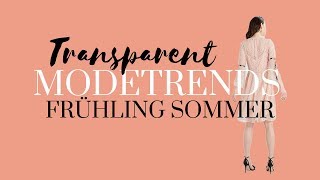 Transparent  Einer der angesagtesten Modetrends für Frühling Sommer 2018 Haul [upl. by Velma509]