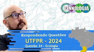 RESOLVENDO QUESTÕES  REGIÃO SUL  UTFPR 2024  Questão 34 [upl. by Llecrad710]