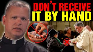 Fr Chris Alar Warning to Catholics Do Not Receive Communion in the Hand and from These People [upl. by Aer]