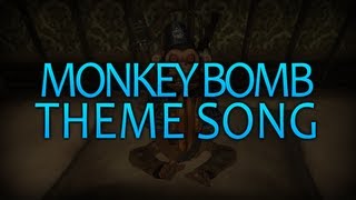 Monkey Bomb Theme Song [upl. by Killarney]