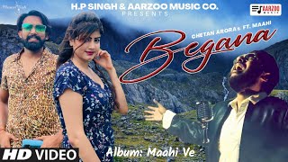 BeganaOfficial Video  HPSingh  Aakash  Maahi  Chetan  Prashant  Aarzoo Music Company [upl. by Aix884]