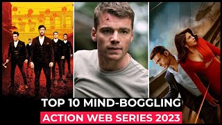 Top 10 Best Action Thriller Series On Netflix Amazon Prime MAX  New Action Adventure shows 2023 [upl. by Jacynth]