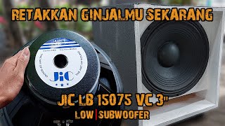 REVIEW SPEAKER 15 INCH SERIES JIC LB 15075⁉️ PALING ENAK BUAT DANGDUTAN 🤣⁉️ SUARANYA BENAR2 GEMOY [upl. by Griffin307]