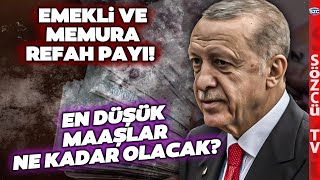 Memur ve Emekli Zammına Refah Payı Artışı En Düşük Maaşlar Ne Kadar Olacak [upl. by Eetnahs]