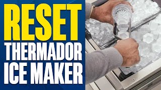 How To Reset Thermador Ice Maker [upl. by Robinia]