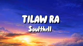 Soulthrll  Tilaw Ra Lyrics ft JKLRD CookieMusic Vibes [upl. by Sivahc]