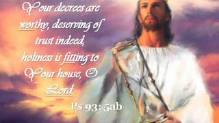 Responsorial Psalm  Psalm 93 The Lord is King He is robed in majesty [upl. by Lira749]