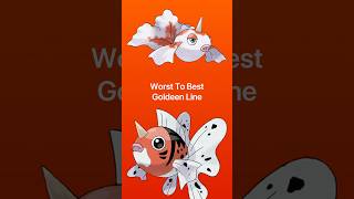 Worst To Best Of The Goldeen Line pokemon viral shorts [upl. by Varion]