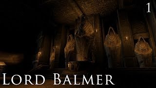 Skyrim Mods Lord Balmers Playground  Part 1 [upl. by Rudie]