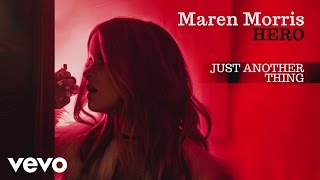 Maren Morris  Just Another Thing Official Audio [upl. by Flin]