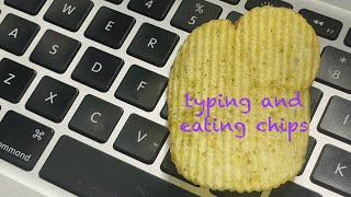 I type on the keyboard and use ASMR chips [upl. by Beaufert]