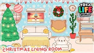 CHRISTMAS LIVING ROOM  TOCA LIFE WORLD  Hopie Eulatriz [upl. by Fletch]