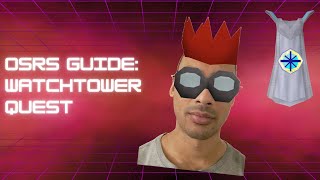 OSRS Guide  Watchtower Quest w SAFESPOT [upl. by Aiuoqes]