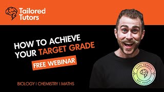 A Levels How To Achieve Your Target Grade  Free Tutoring by Tailored Tutors [upl. by Bergeman464]