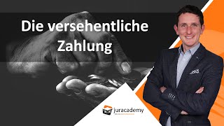 Falltraining  Die versehentliche Zahlung und das Bereicherungsrecht► juracademyde [upl. by Aikal]