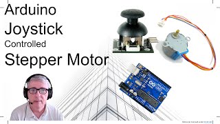 Arduino  Joystick Controlled Stepper Motor 4K [upl. by Asseral]