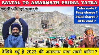 Amarnath yatra 2023 baltal to amarnath yatra 2023 baltal  amarnath yatra 2023 vlog and all details [upl. by Demaggio903]