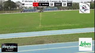 Campeonato Municipal de Futebol de Campo de São Sepé – 1ª divisão 2024 [upl. by Petula]