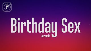 Jeremih  Birthday Sex Lyrics [upl. by Leeland62]