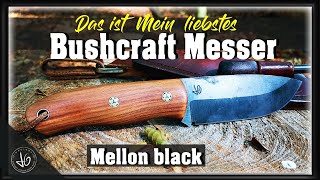 Mein derzeit liebstes BUSHCRAFT MESSER  Das Mellon black  handgemachtes Messer Allrounder 3 [upl. by Ransell]