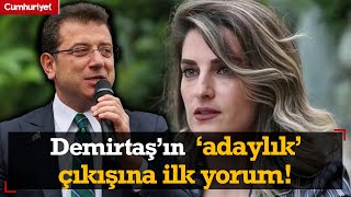 SonDakika Ekrem İmamoğlundan Demirtaşın adaylık çıkışına ilk yorum [upl. by Eeloj]