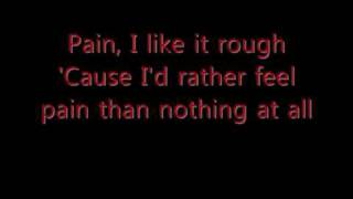 Three Days Grace  Pain With Lyrics [upl. by Nyladnohr]