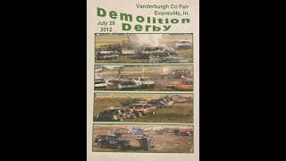 Evansville Indiana 7282012 Trucks amp SUV Demolition Derby Vanderburgh County Fair [upl. by Diandre]