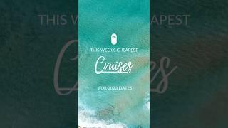 Current 2023 Cruise Rates Revealed Uncover the Cheapest Deals on Every Major Cruise Line [upl. by Htur]