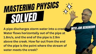 Mastering Physics 329 Solved A pipe discharges storm water into a creek Water flows horizontally [upl. by Lledniuq772]