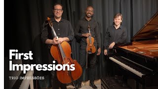 Trio Impressões  First Impressions [upl. by Easter466]