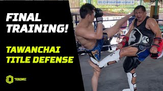 Tawanchai Final Preparation For World Title Defense  ONE Championship [upl. by Akinyt]