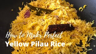 How Make Perfect YELLOW Pilau Rice  BIR Style [upl. by Nylcaj373]