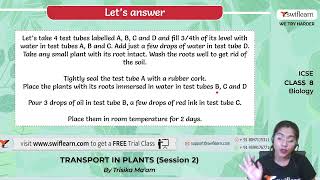 Transport in Plants  ICSE Class 8 Biology  Online Classes  Session 2  Swiflearn [upl. by Ebsen]