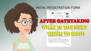 AFTER OATHTAKING WHAT IS THE NEXT STEP  INITIAL REGISTRATION REQUIREMENTS [upl. by Cirda]