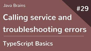 TypeScript Basics 29  Calling service and troubleshooting errors [upl. by Aziul23]