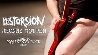 Distorsion  Johnny Rotten Directo Kalikenyo Rock 2018 [upl. by Areema457]