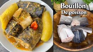 Bouillon de poisson à la Centrafricaine 🇨🇫 cette recette est top [upl. by Linea]