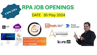 RPA Jobs  30052024  5 Jobs in One Video [upl. by Rovert]