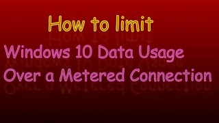 How to limit windows 10 data usage with metered connection [upl. by Ohaus232]