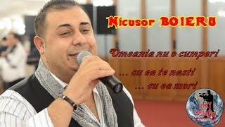 Nicusor Boieru  Omenia nu o cumperi cu ea te nasti cu ea mori  Live 2017 [upl. by Kenlay593]