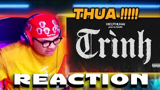 HIEUTHUHAI  TRÌNH prod by Kewtiie  2See Reaction [upl. by Flint]