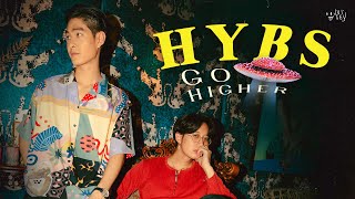 HYBS  Go Higher Official Video [upl. by Capone]