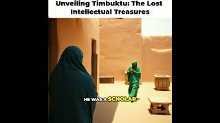 Unveiling Timbuktu The Lost Intellectual Treasures [upl. by Josi]