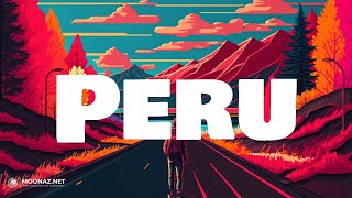 Fireboy Dml  Peru  LYRICS  Before You Go  Lewis Capaldi [upl. by Ariay73]