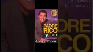 Resumen libro Padre rico padre pobre de Robert Kiyosaki [upl. by Idhem]