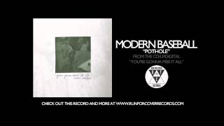 Modern Baseball  Pothole Official Audio [upl. by Nairoc775]