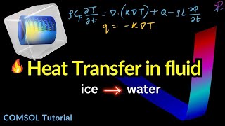 Heat Transfer and Phase Change COMSOL Multiphysics FULL Tutorial [upl. by Airdnala773]