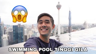 SWIMMING POOL TINGGI GILA 😂 BANGUNAN TERTINGGI MALAYSIA 😱 [upl. by Anelah]