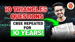 10 Most Important Questions Repeated PYQ  Triangles Class 10 Maths 🎯 CBSE 2024 One Shot Revision [upl. by Notyalc]